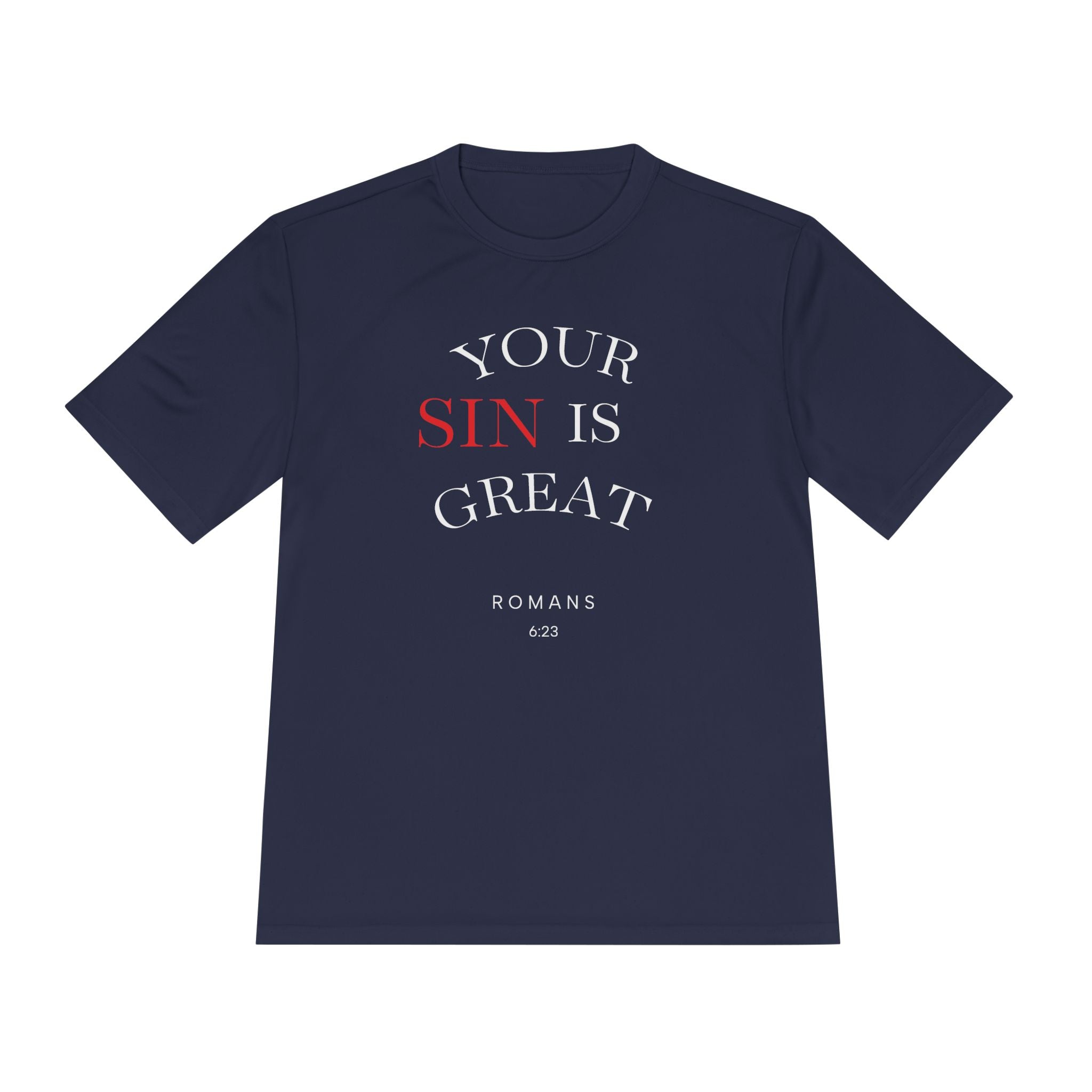 Your Sin is Great but Christ is Greater Performance / Casual T-Shirt