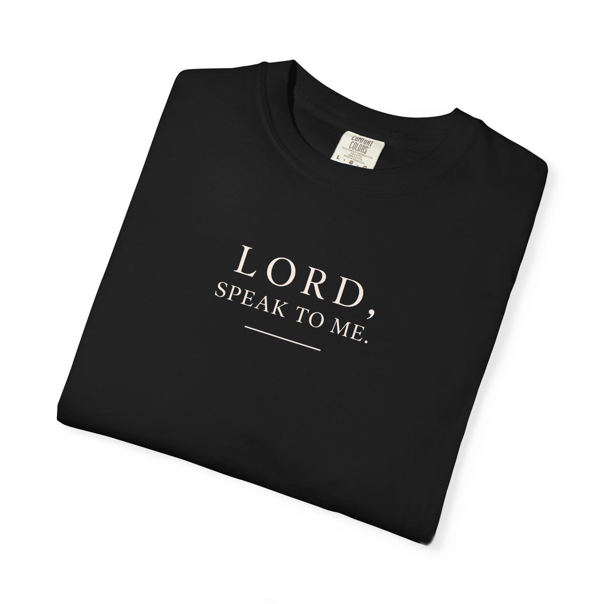 LORD Speak to Me