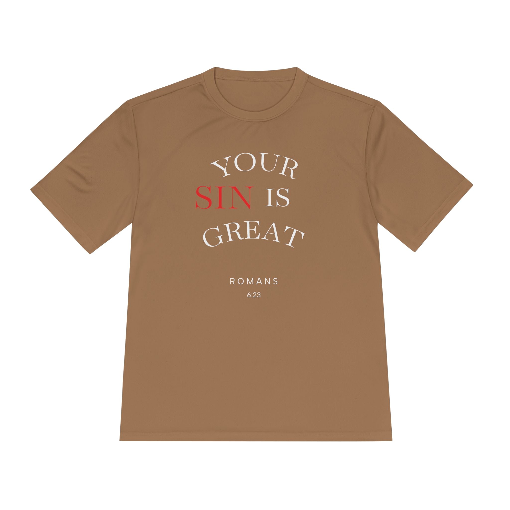 Your Sin is Great but Christ is Greater Performance / Casual T-Shirt