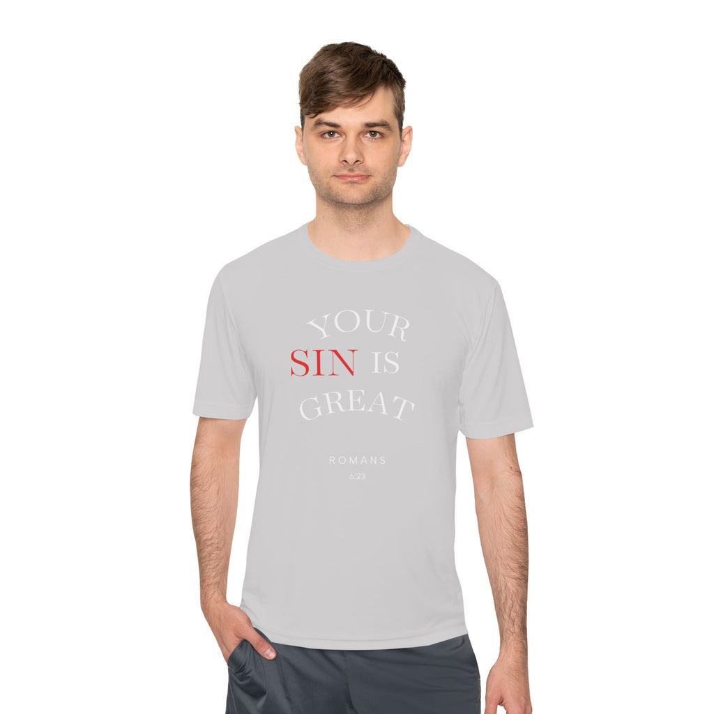 Your Sin is Great but Christ is Greater Performance / Casual T-Shirt