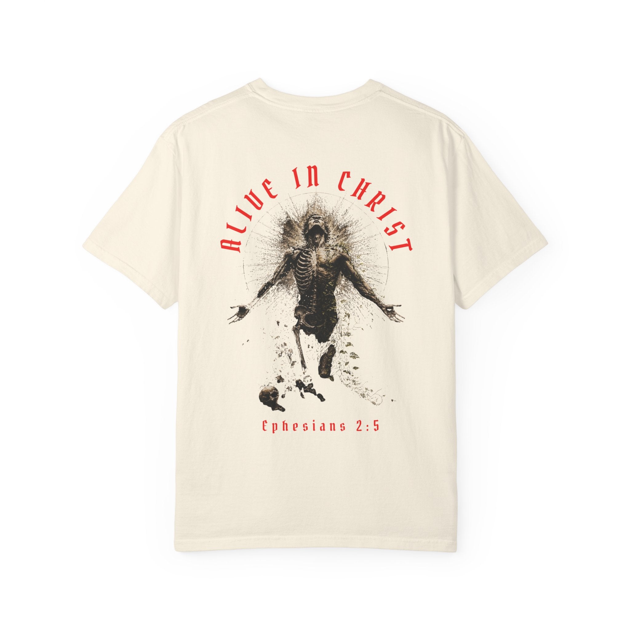 Dead In Your Sins Alive In Christ Tee | Ephesians 2:1-5 Shirt | Christian Graphic T Shirt | Biblical Streetwear | Faith Based Apparel