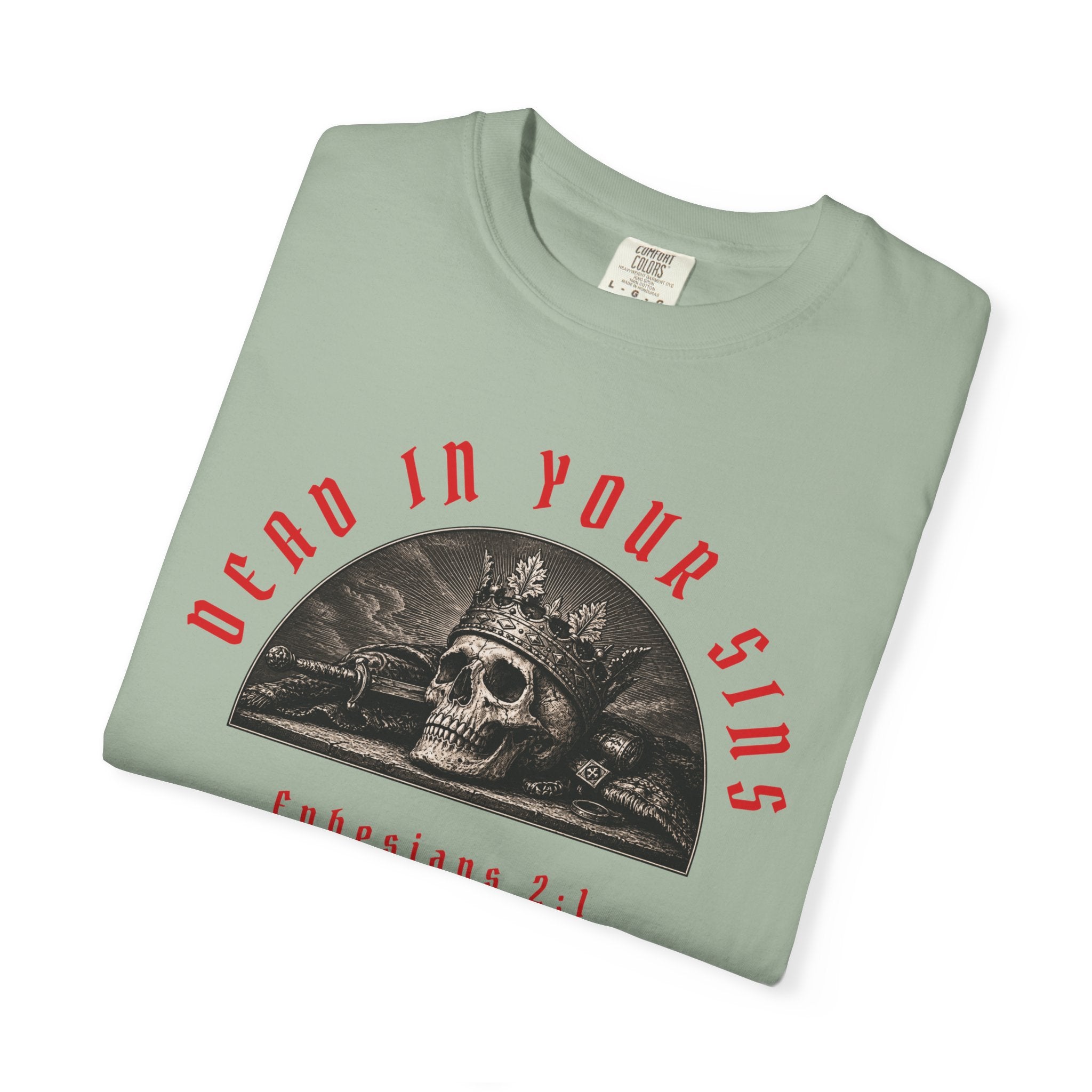 Dead In Your Sins Alive In Christ Tee | Ephesians 2:1-5 Shirt | Christian Graphic T Shirt | Biblical Streetwear | Faith Based Apparel