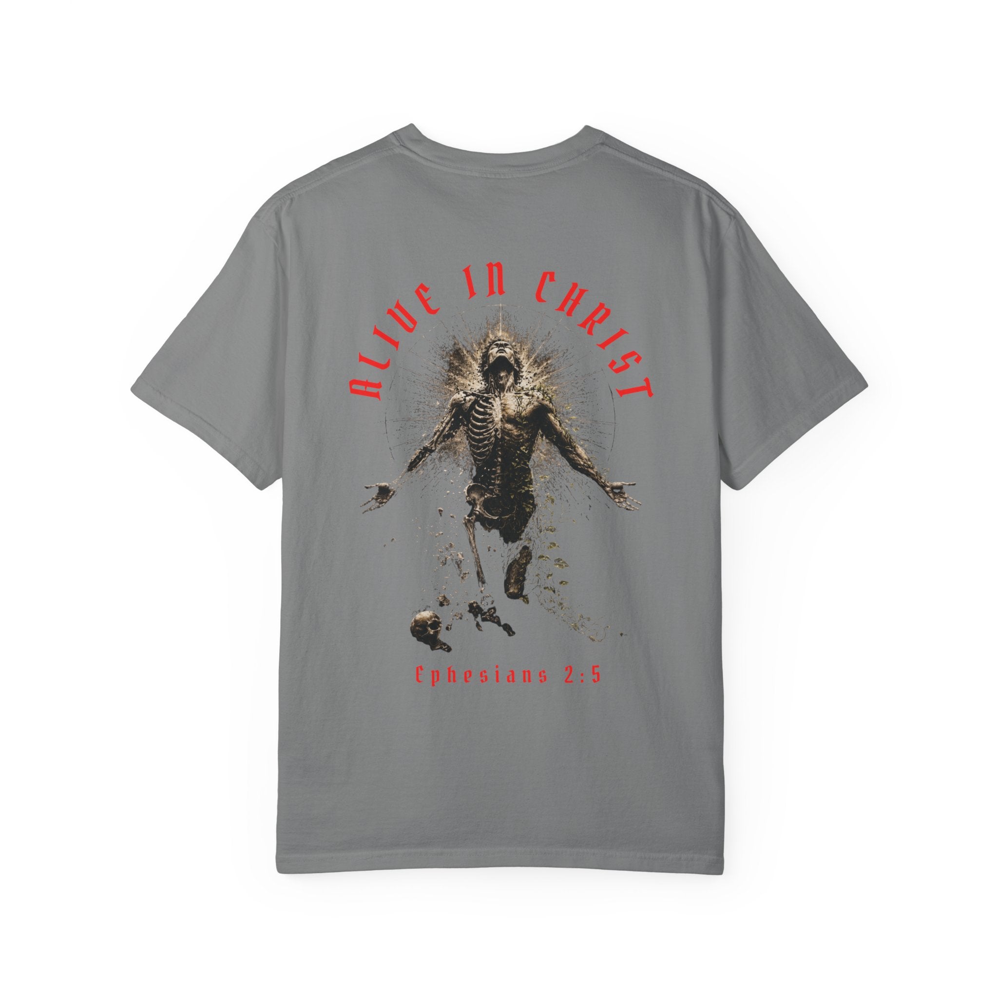 Dead In Your Sins Alive In Christ Tee | Ephesians 2:1-5 Shirt | Christian Graphic T Shirt | Biblical Streetwear | Faith Based Apparel