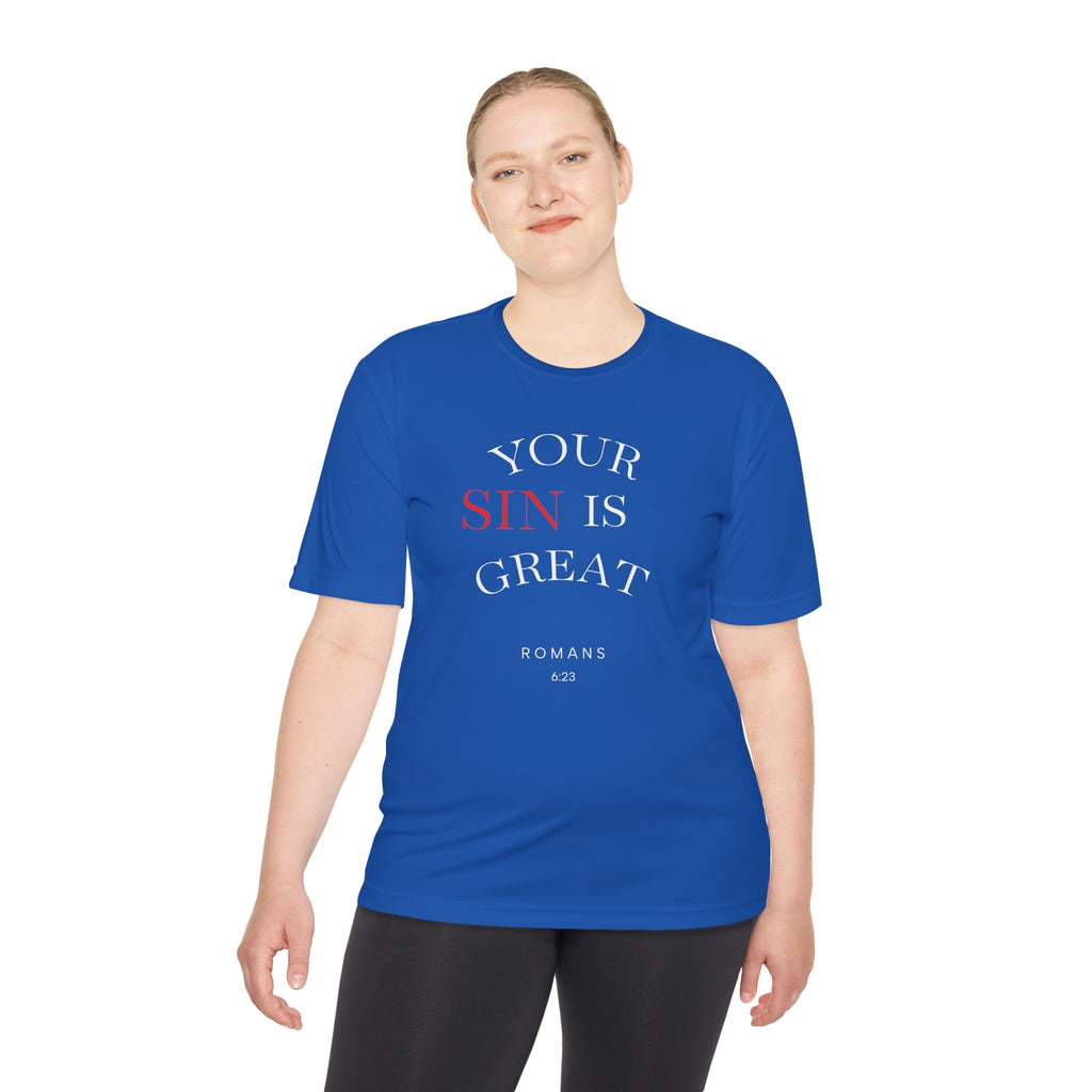 Your Sin is Great but Christ is Greater Performance / Casual T-Shirt