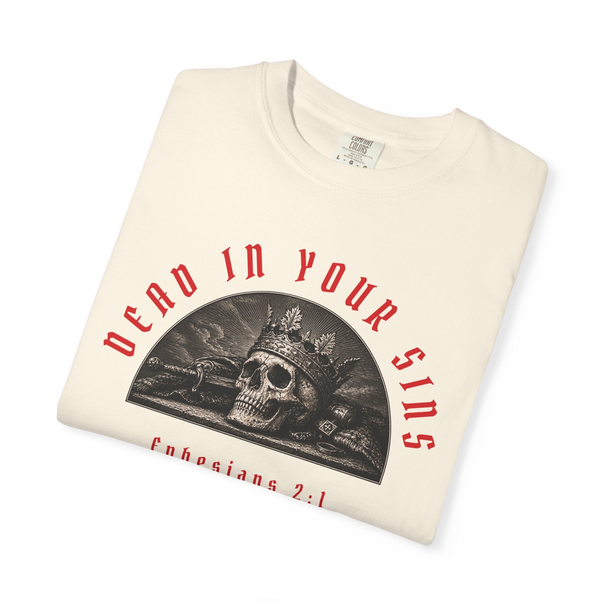 Dead In Your Sins Alive In Christ Tee | Ephesians 2:1-5 Shirt | Christian Graphic T Shirt | Biblical Streetwear | Faith Based Apparel