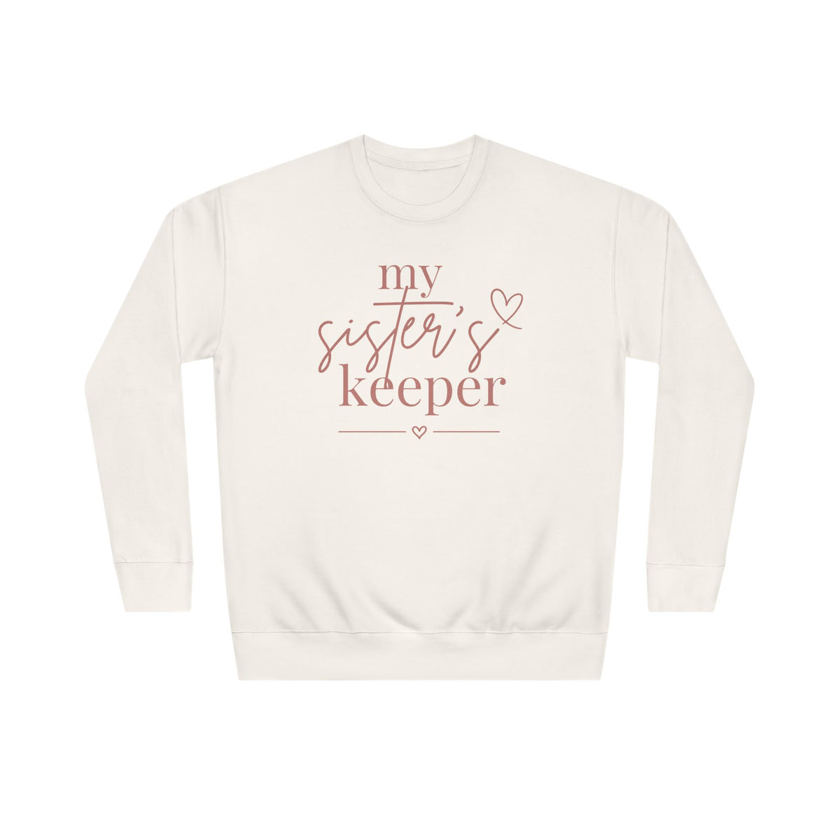 My Sister's Keeper Crew Sweater