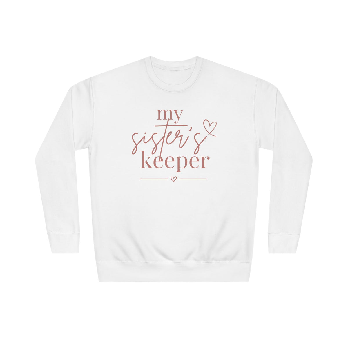 My Sister's Keeper Crew Sweater