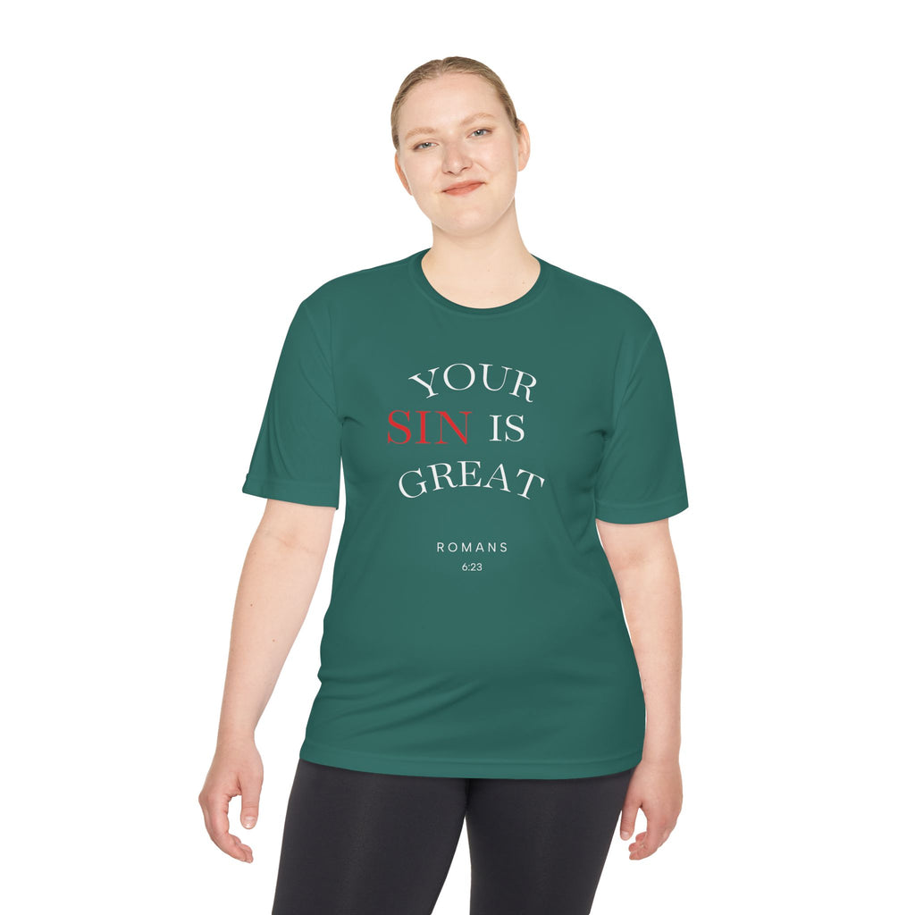 Your Sin is Great but Christ is Greater Performance / Casual T-Shirt