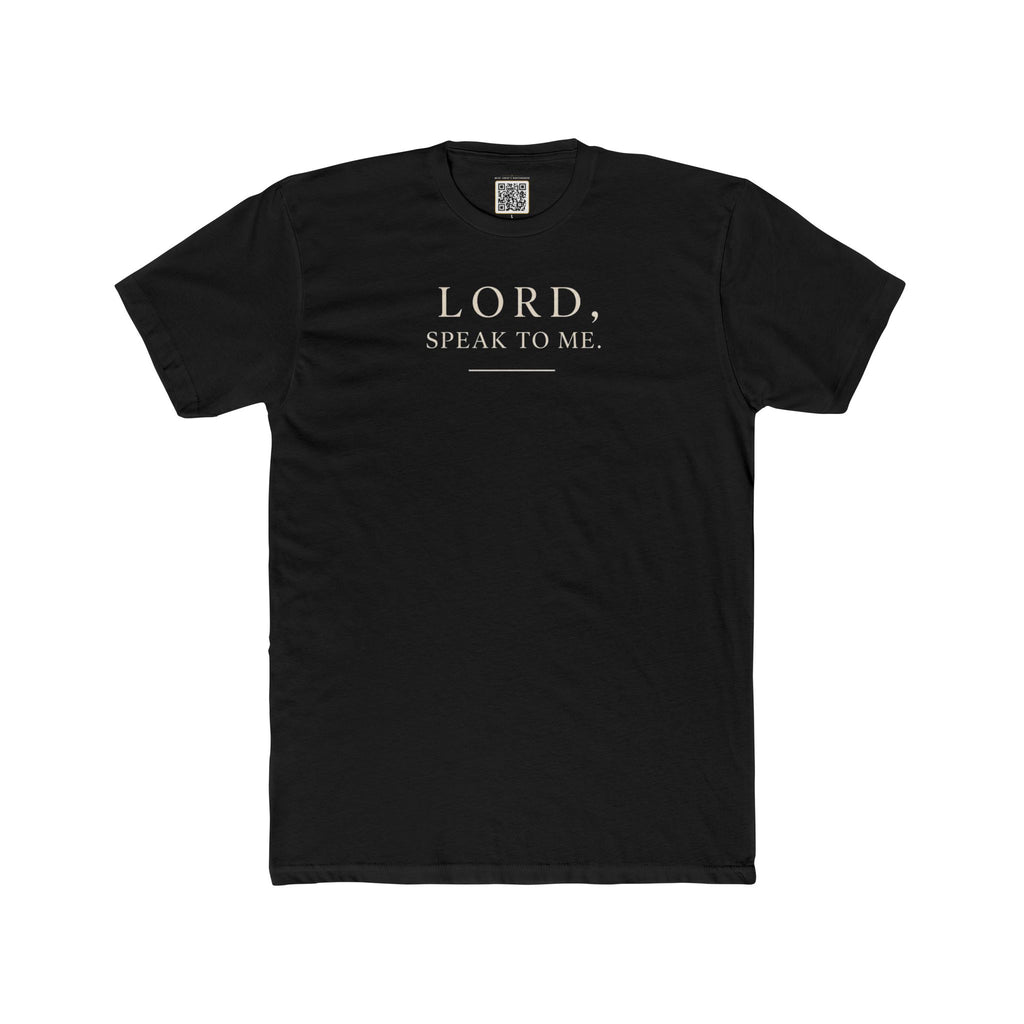 LORD Speak to Me